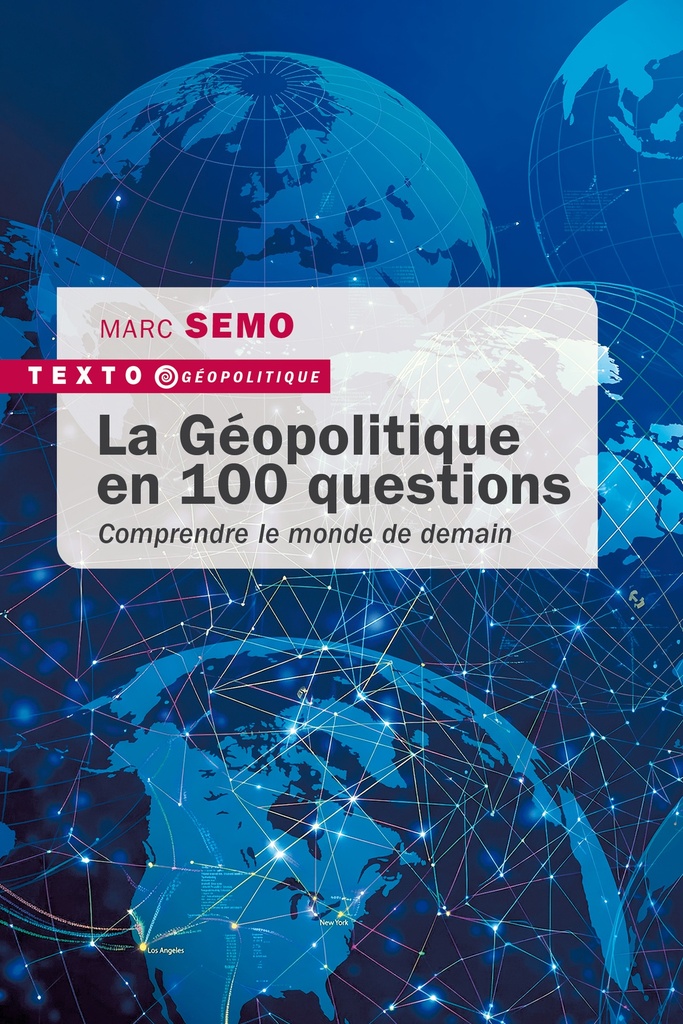 [9791021068933] La Géopolitique en 100 questions