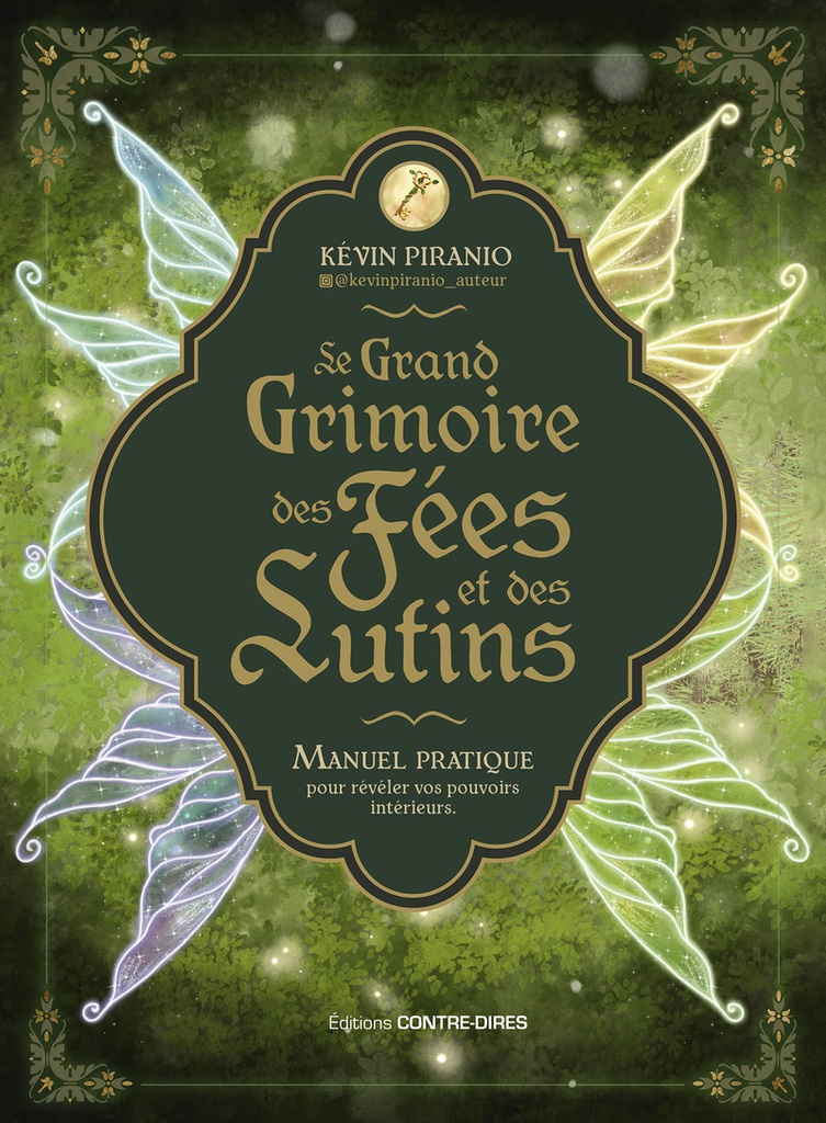 [9782386901010] Le grand grimoire des fées et des lutins - Manuel pratique pour révéler vos pouvoirs intérieurs