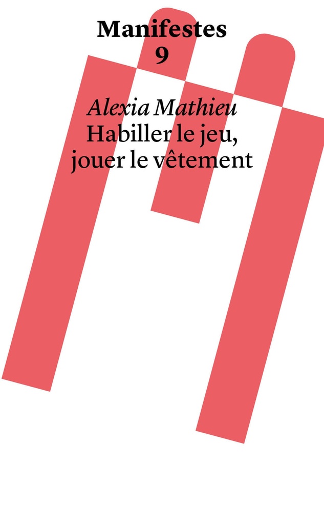 [9782940757992] Habiller le jeu, jouer le vêtement