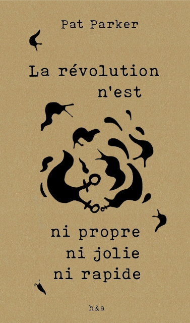 [9782487484085] LA REVOLUTION N'EST NI PROPRE NI JOLIE NI RAPIDE