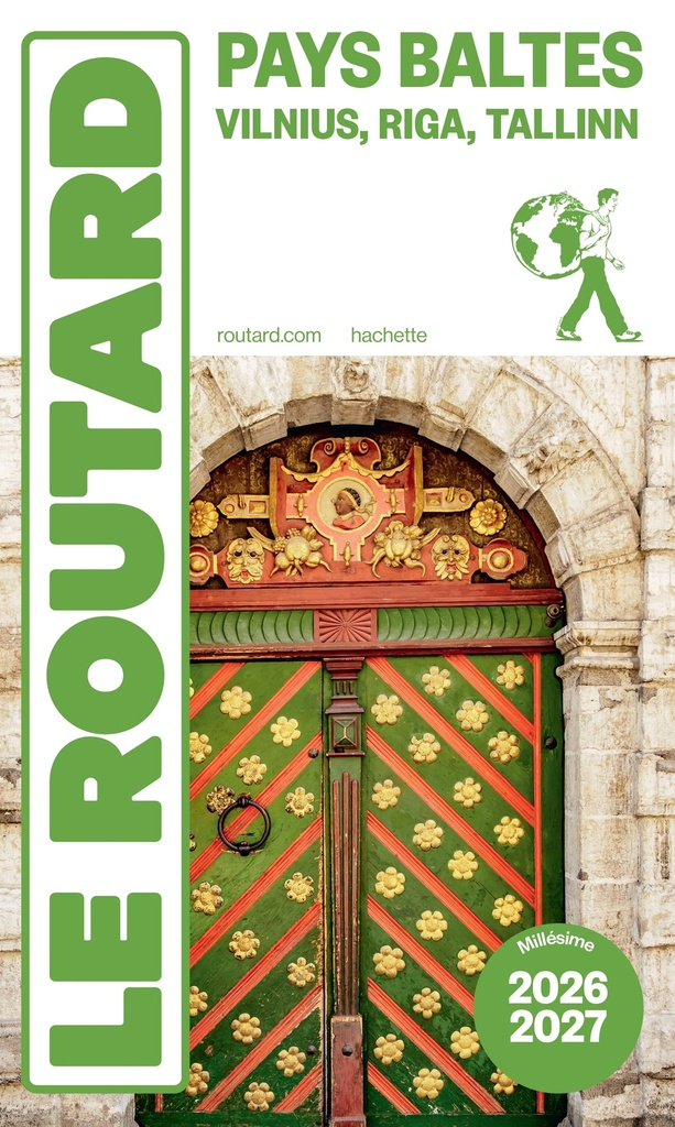 Guide du Routard Pays baltes : Tallinn, Riga, Vilnuis 2026/27