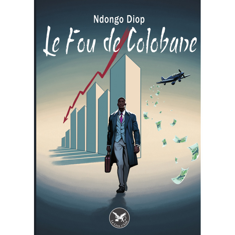 LE FOU DE COLOBANE