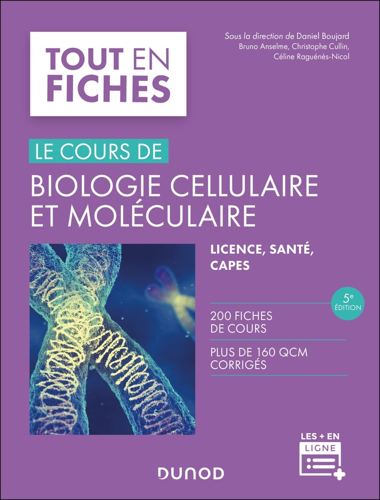 [9782100885114] Le cours de biologie cellulaire et moléculaire - 5e éd.