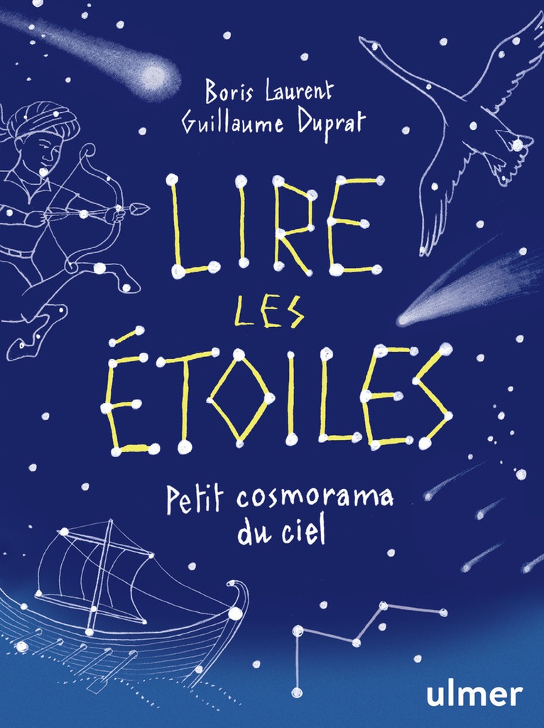 [9782379224706] Lire les étoiles - Petit cosmorama du ciel
