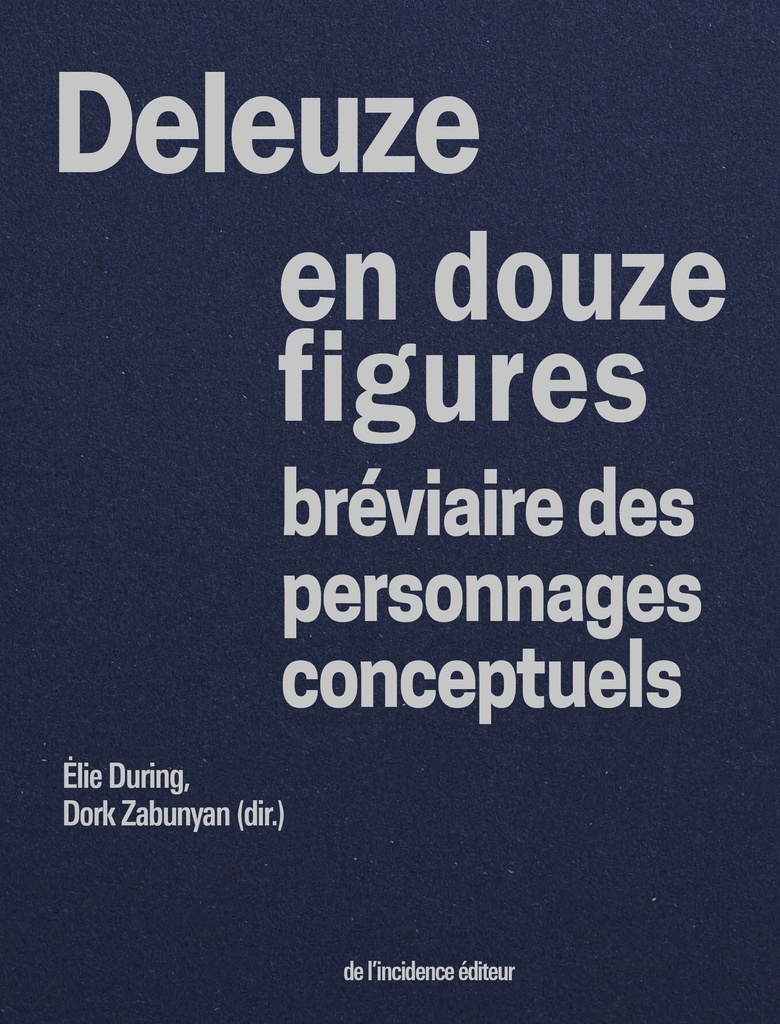 [9782918193852] Deleuze en douze figures