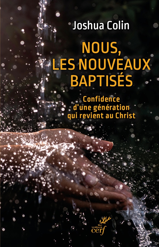 [9782204176590] Nous, les nouveaux baptisés