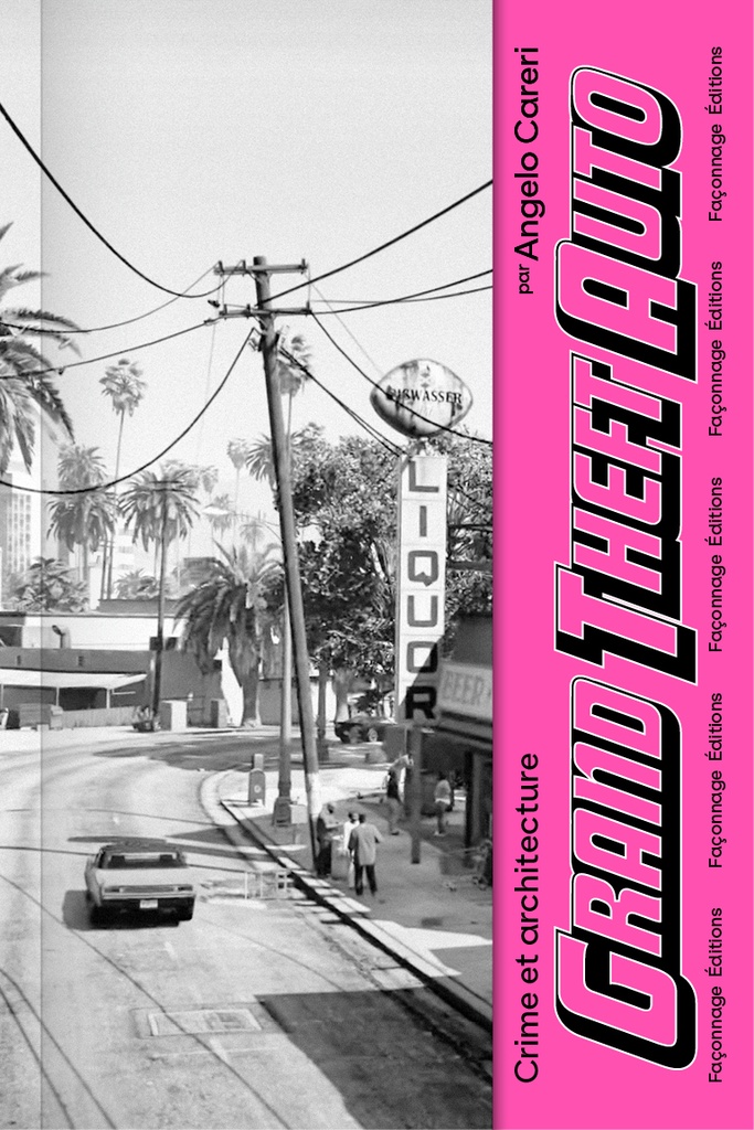 [9782491961220] Grand Theft Auto -- Crime et architecture