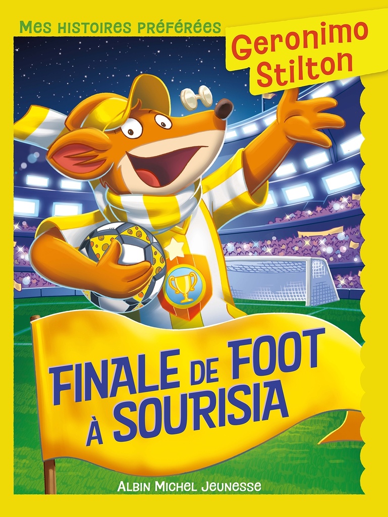 [9782226511201] Mes histoires préférées - Finale de foot à Sourisia