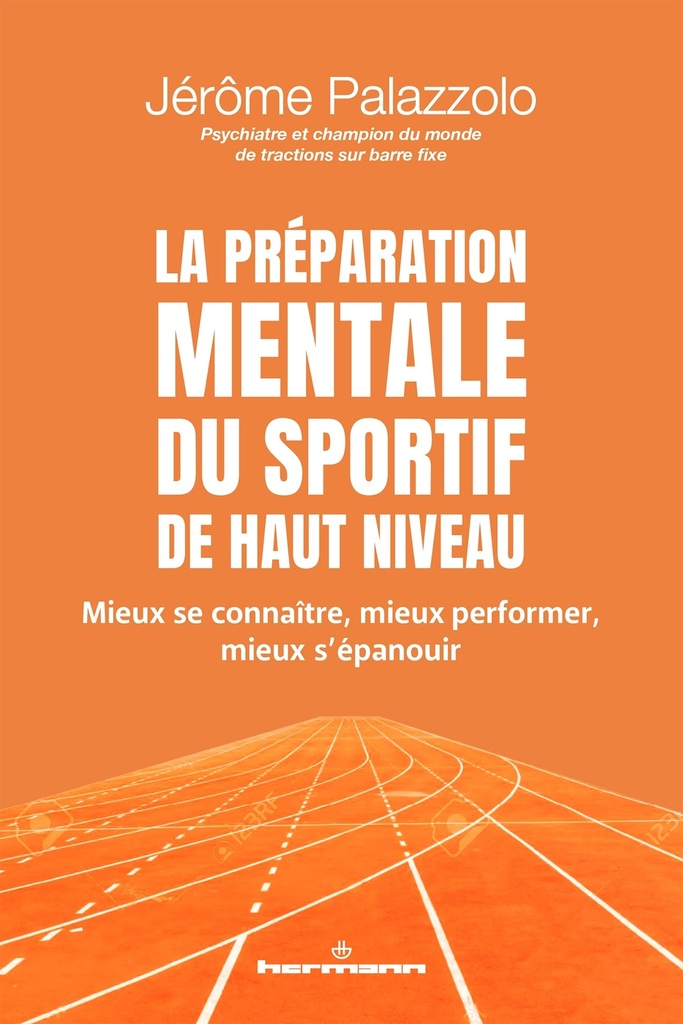[9791037047458] La préparation mentale du sportif de haut niveau