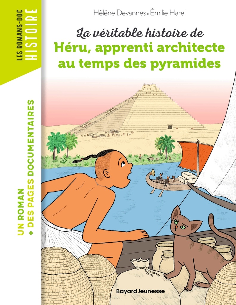 [9791036368288] La véritable histoire de Héru, apprenti architecte au temps des pyramides