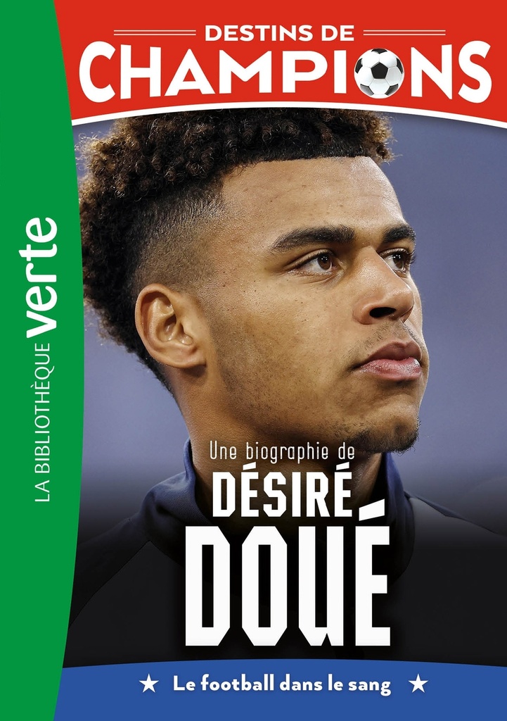 [9782017346425] Destins de champions, Tome 29 - Une biographie de Désiré Doué