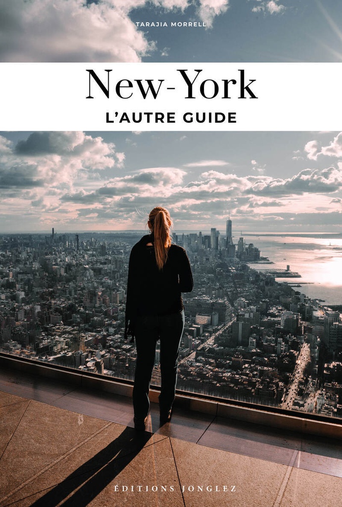 New York - L'autre guide - Les adresses confidentielles des New-Yorkais