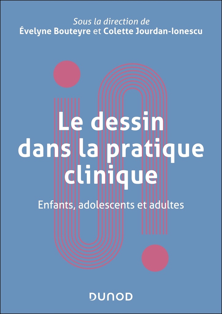 Le dessin dans la pratique clinique
