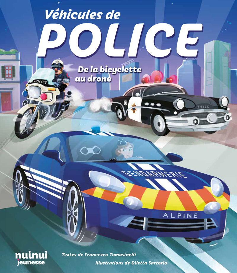 Véhicules de police - De la bicyclette au drone
