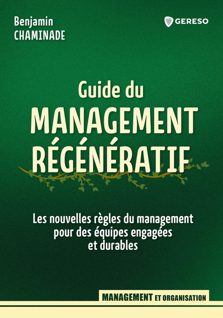 [9791039711364] Le guide du management régénératif