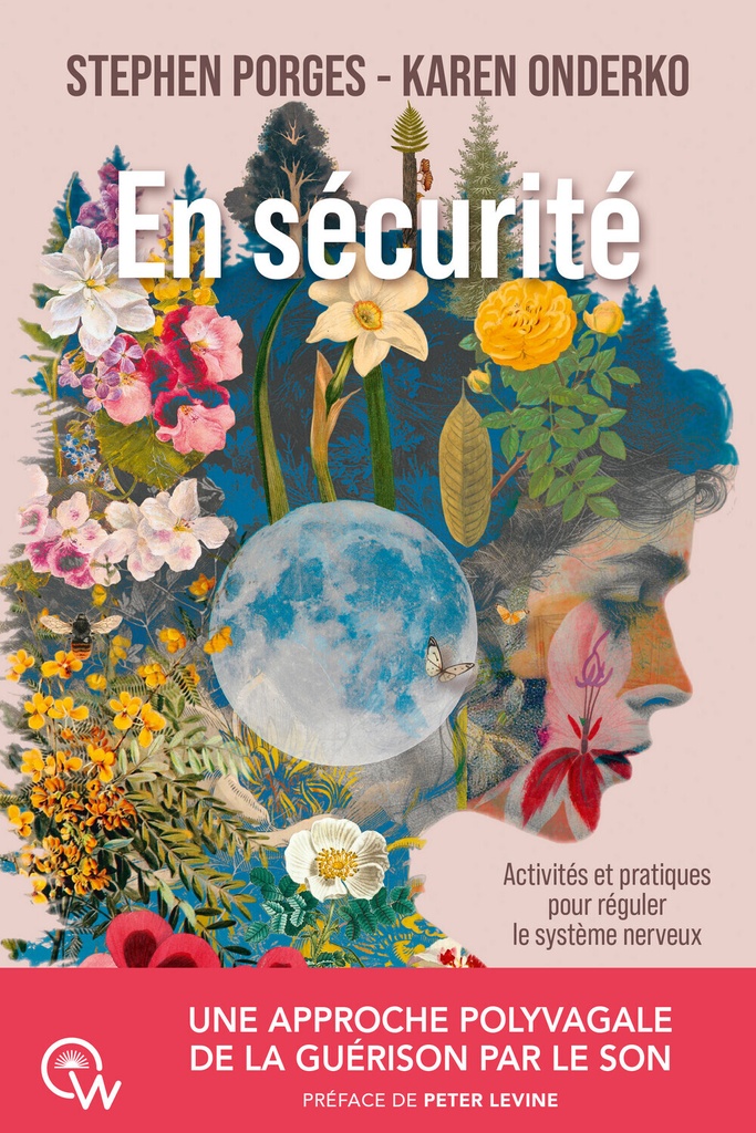 En sécurité - Une approche polyvagale de la guérison par le son
