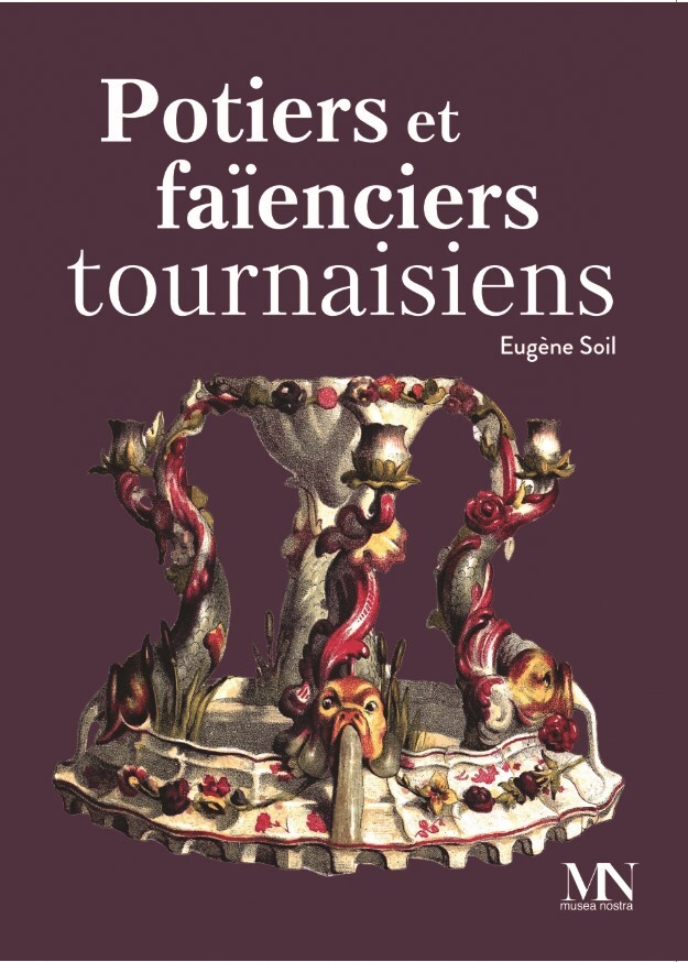 POTIERS ET FAIENCIERS TOURNAISIENS