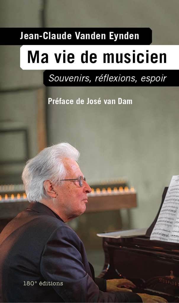 Ma vie de musicien. Souvenirs,          rEflexions, espoir