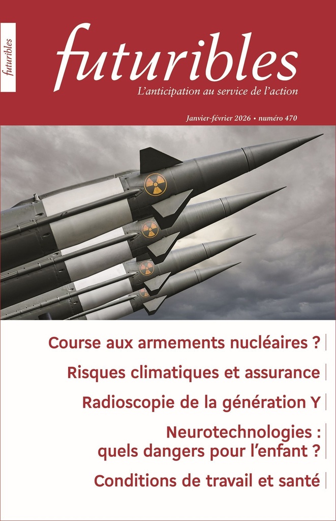 Futuribles 470, janvier-février 2026. Course aux armements nucléaires ?