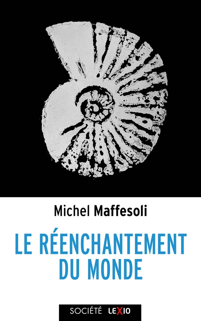Le réenchantement du monde