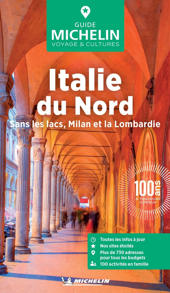 ITALIE DU NORD: SANS LES LACS ITALIENS, MILAN ET LA LOMBARDIE GUIDE VERT