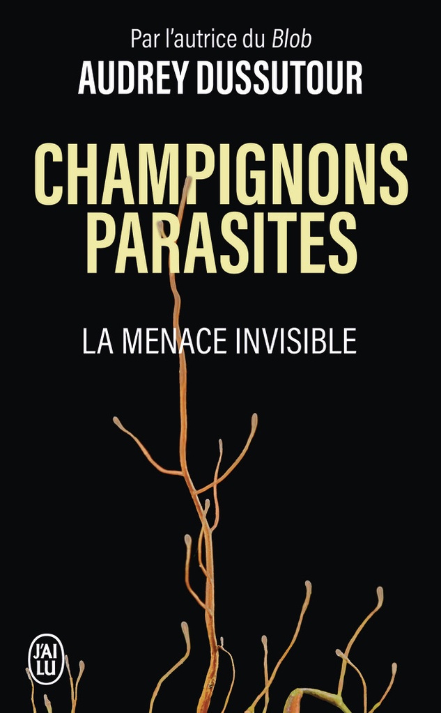 [9782290432273] Champignons parasites - La menace invisible