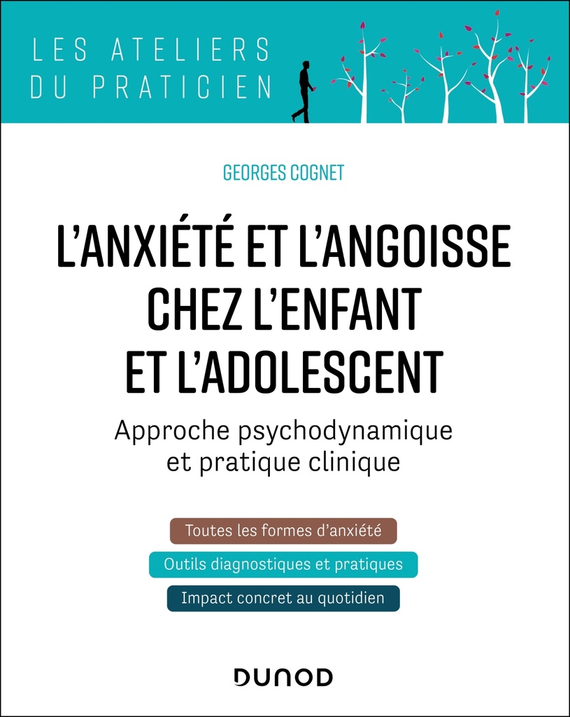 [9782100886821] L'anxiété et l'angoisse chez l'enfant et l'adolescent