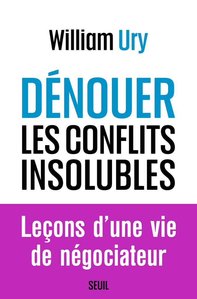 [9782021576887] Dénouer les conflits insolubles