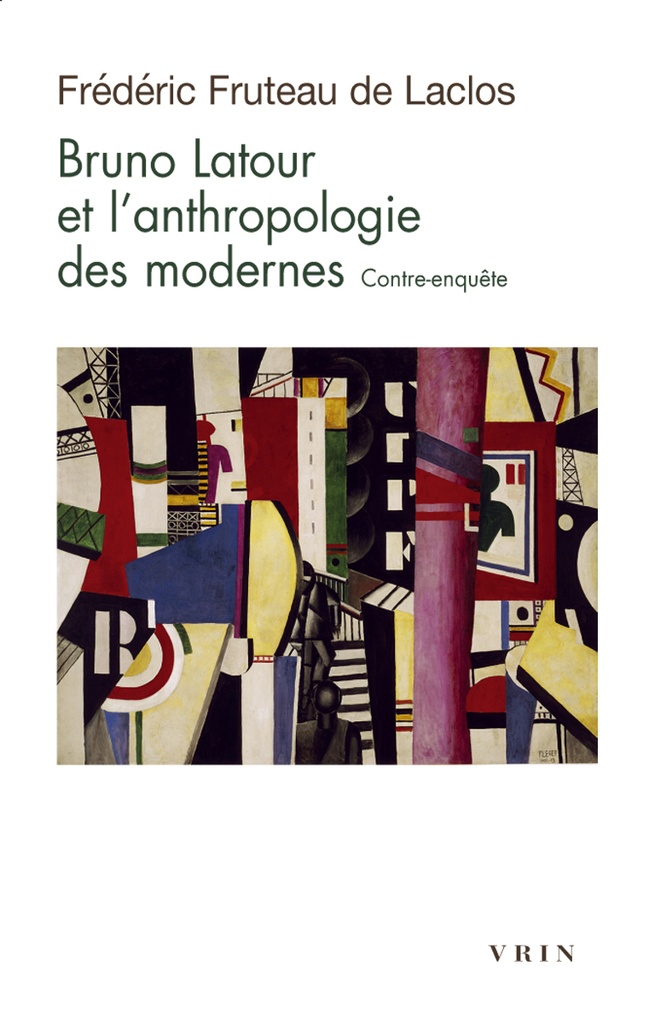 [9782711632671] Bruno Latour et l'anthropologie des modernes