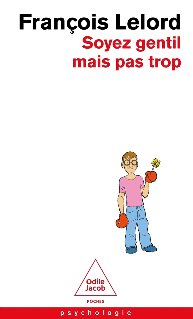[9782415015671] Soyez gentil, mais pas trop
