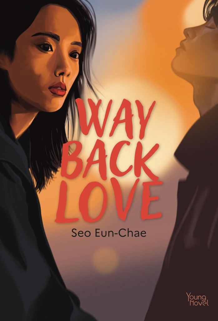 [9782386160110] Way Back Love - Le roman à l'origine du K-drama