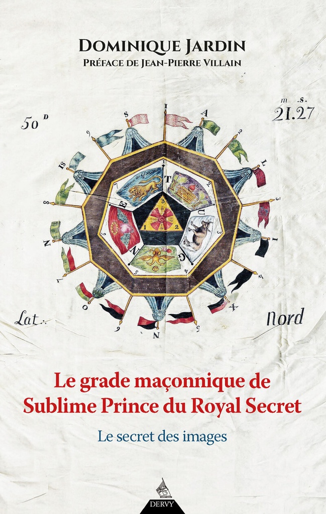 [9791024218755] Le grade maçonnique de Sublime Prince du Royal Secret