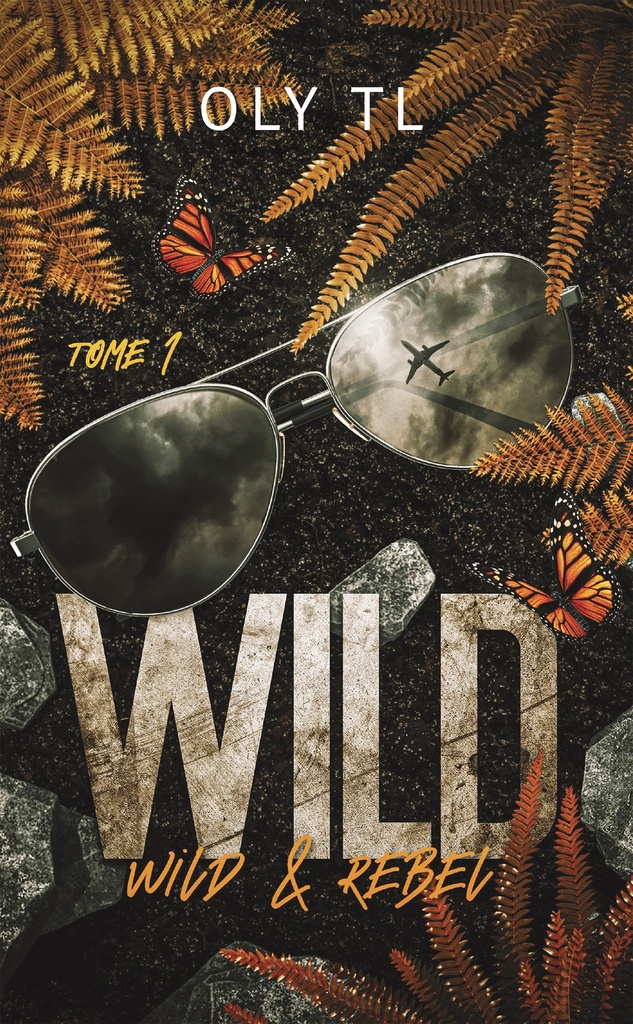 [9782017348320] Wild & Rebel - Wild Tome 1