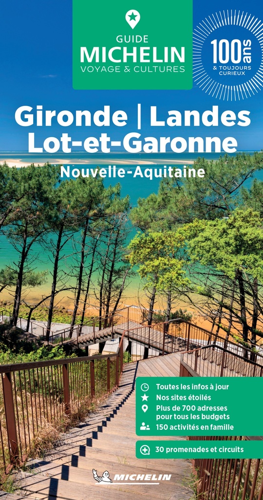 GIRONDE, LANDES, LOT-ET-GARONNE GUIDE VERT