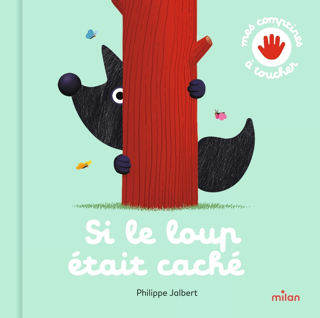 Si le loup était caché