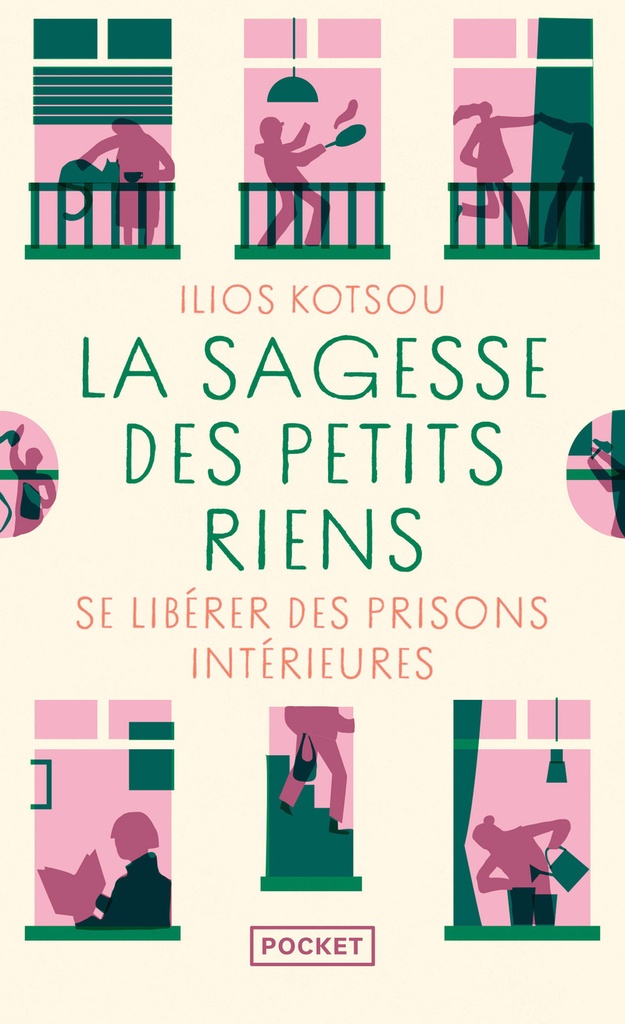 La sagesse des petits riens - Changer de regard pour vivre la magie du quotidien