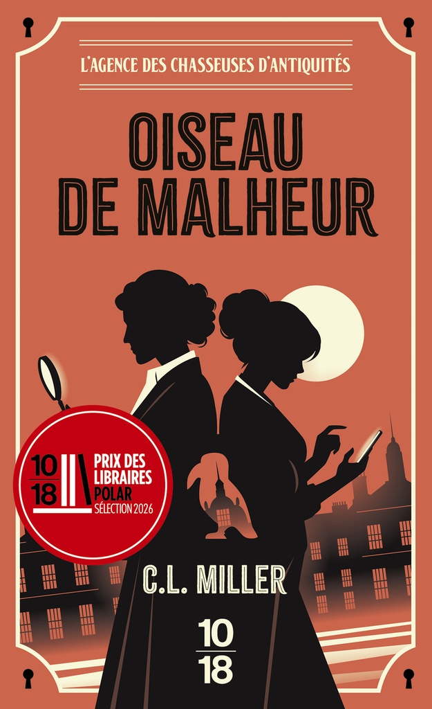 [9782264087010] L'agence des chasseuses d'antiquités - Tome 01 Oiseau de malheur
