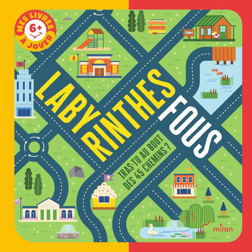 [9782408060244] Labyrinthes fous - Iras-tu au bout des 45 chemins ?
