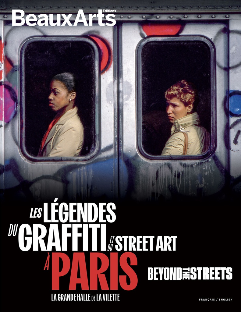 [9791020410979] BEYOND THE STREETS, les légendes du graffiti et du street art à Paris