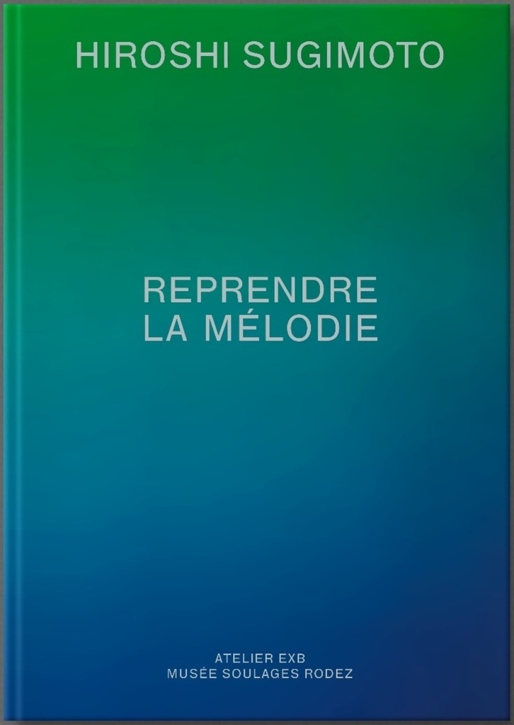 [9782365114745] Reprendre la mélodie