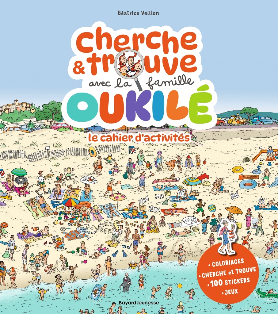 Cherche et trouve avec la famille Oukilé - Le cahier d'activités d'été