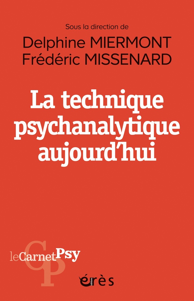 [9782749286204] La technique psychanalytique aujourd'hui
