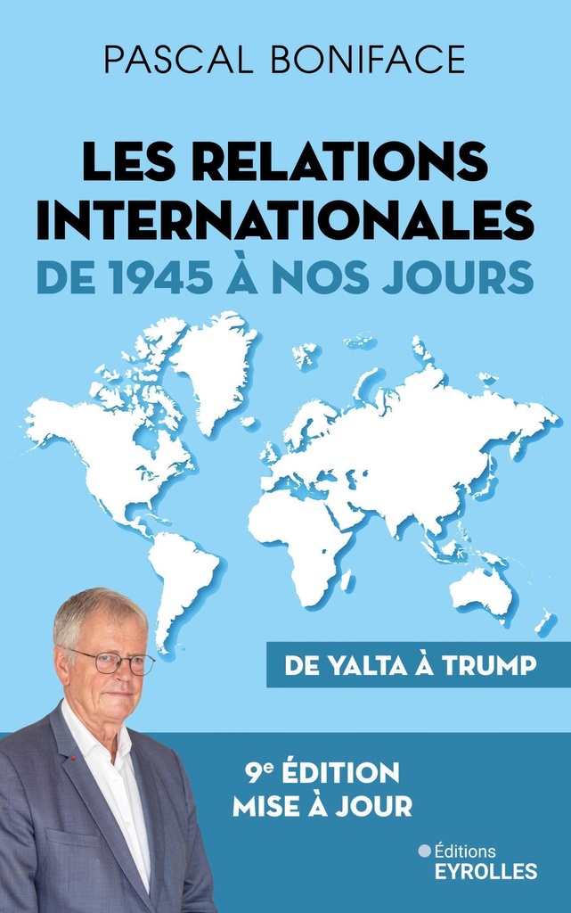 [9782416025952] Les relations internationales de 1945 à nos jours