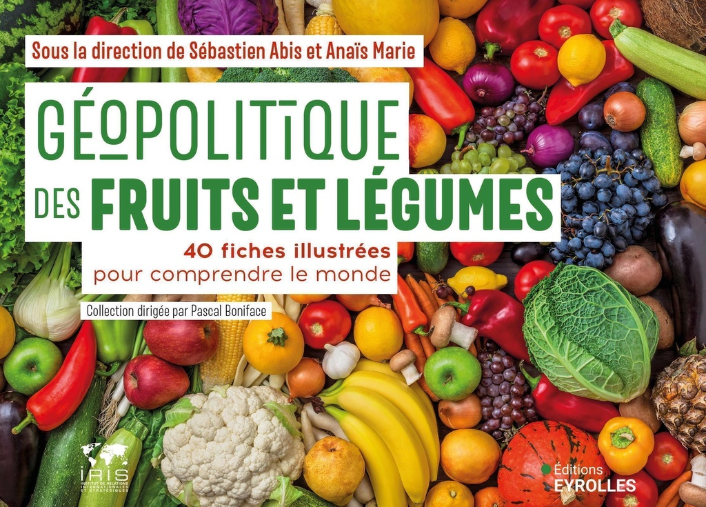 [9782416021947] Géopolitique des fruits et légumes