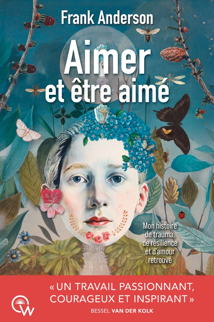 [9782494629790] Aimer et être aimé - Mon histoire de trauma, de résilience et d'amour retrouvé