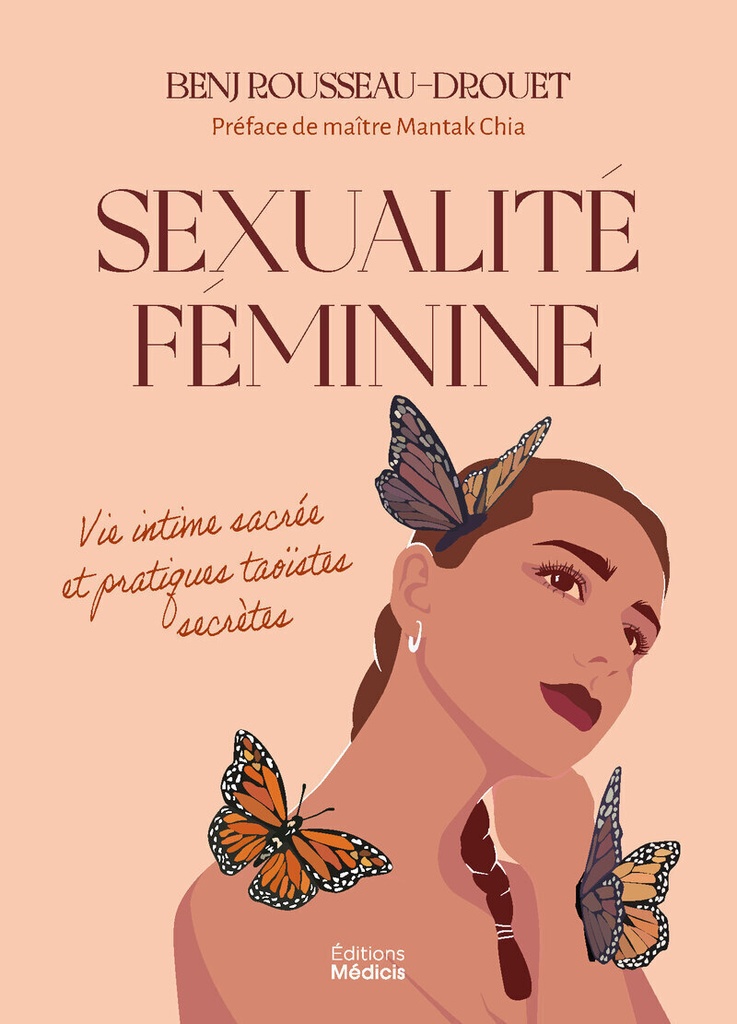 [9782385000776] Sexualité féminine - Vie intime sacrée et pratiques taoïstes secrètes