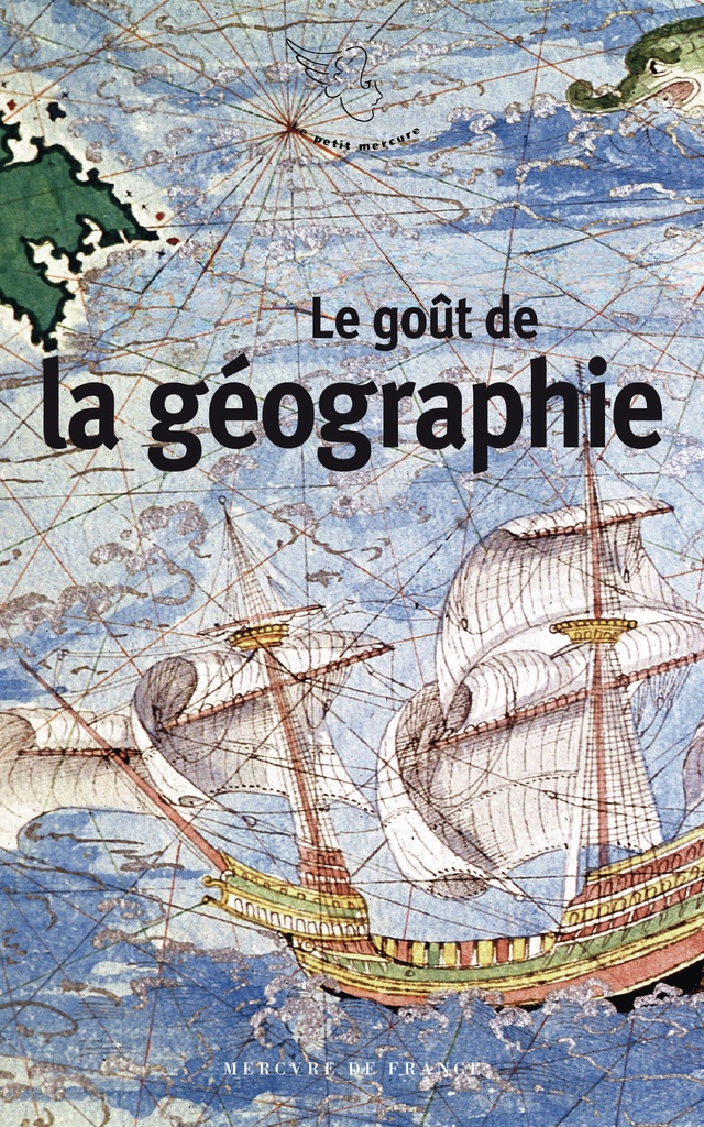 [9782715267107] Le goût de la géographie