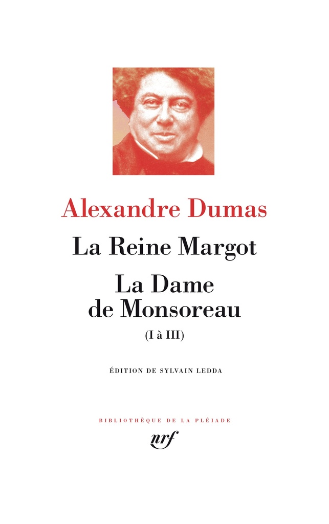 [9782073080257] La Reine Margot, La Dame de Monsoreau (I à III)