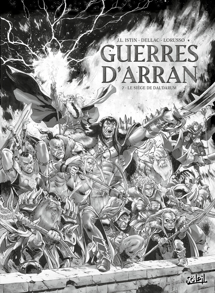 [9782302109032] Guerres d'Arran T07 - Le Siège de Dal'darum - Édition NB