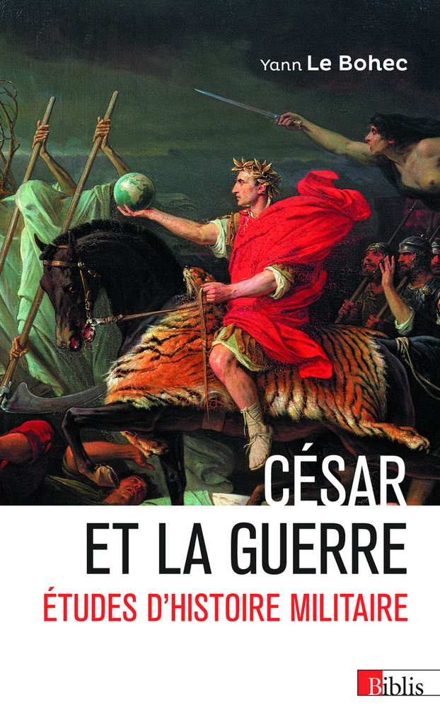 [9782271160157] César et la guerre - Études d'histoire militaire